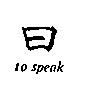 Chinese character for to speak